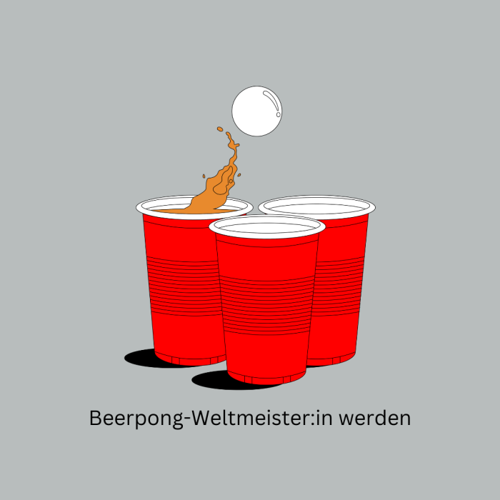 Beerpong-Weltmeister:in werden